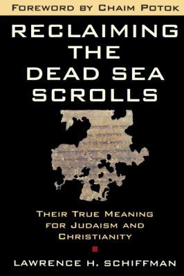 Reclaiming the Dead Sea Scrolls (Anchor Bible R... 0385481217 Book Cover