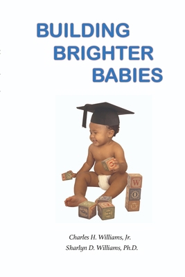 Building Brighter Babies B09QJDPL34 Book Cover
