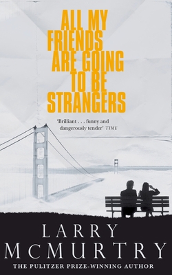 All My Friends Are Going to Be Strangers 1447274601 Book Cover