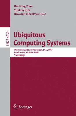 Ubiquitous Computing Systems: Third Internation... 3540462872 Book Cover