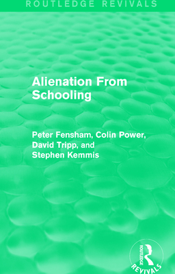 Alienation From Schooling (1986) 1138298565 Book Cover