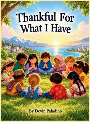 Thankful For What I Have B0HM9R27MY Book Cover