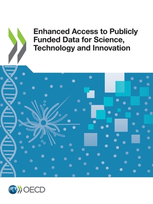 Enhanced Access to Publicly Funded Data for Sci... 9264733310 Book Cover