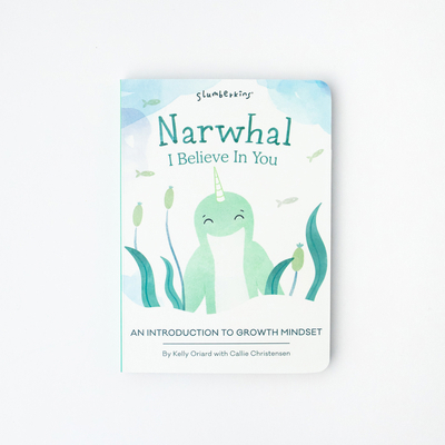 Narwhal, I Believe in You: An Introduction to G... 1955377448 Book Cover