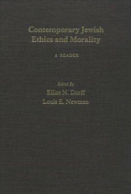 Contemporary Jewish Ethics and Morality: A Reader 0195090659 Book Cover