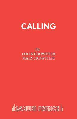 Calling: A Comedy in One Act 0573033870 Book Cover