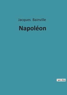Napoléon [French] 2385086263 Book Cover