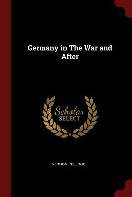 Germany in the War and After 1375413775 Book Cover