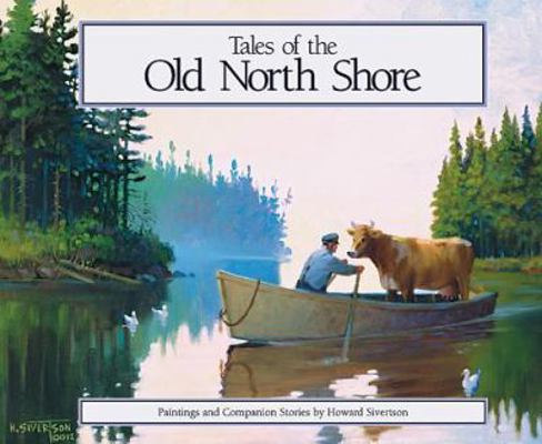 Tales of the Old North Shore: Paintings and Com... 0942235290 Book Cover