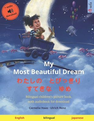 My Most Beautiful Dream - &#12431;&#12383;&#123... 3739961627 Book Cover