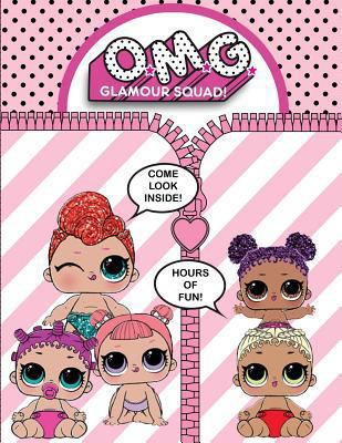 O.M.G. Glamour Squad: Little Sisters: Over 100 High Quality Coloring Pages! 173075791X Book Cover