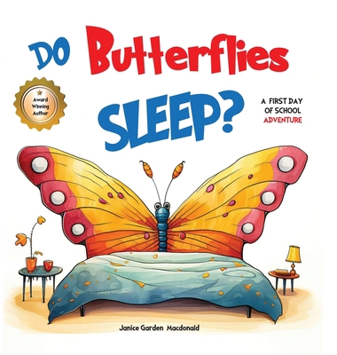 Do Butterflies Sleep? 0986783110 Book Cover