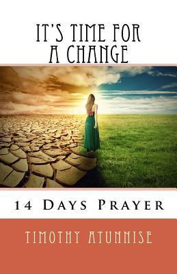 It's Time For A Change 1729803784 Book Cover