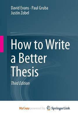 How to Write a Better Thesis 3319042874 Book Cover