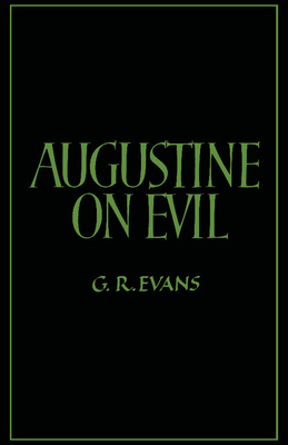 Augustine on Evil 052139743X Book Cover
