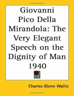 Giovanni Pico Della Mirandola: The Very Elegant... 1417977493 Book Cover