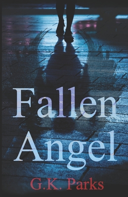 Fallen Angel 1942710208 Book Cover
