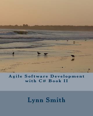 Agile Software Development with C# Book II 1976119421 Book Cover