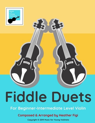Fiddle Duets for 2 Violins: For Beginner-Interm... B0CXCMX9T5 Book Cover