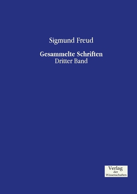 Gesammelte Schriften: Dritter Band [German] 3957004128 Book Cover