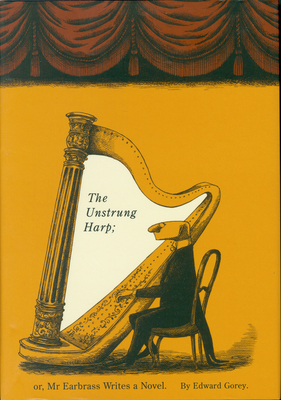 The Unstrung Harp 0151004358 Book Cover