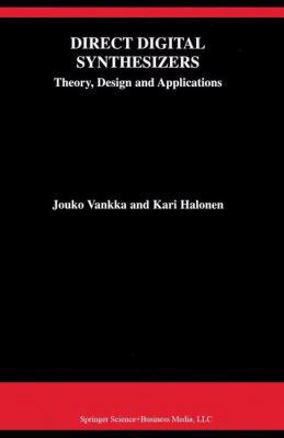 Direct Digital Synthesizers: Theory, Design and... 1441948953 Book Cover