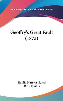 Geoffry's Great Fault (1873) 1120777178 Book Cover