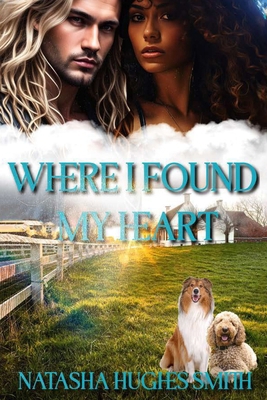Where I Found My Heart B0DPCH4SRN Book Cover