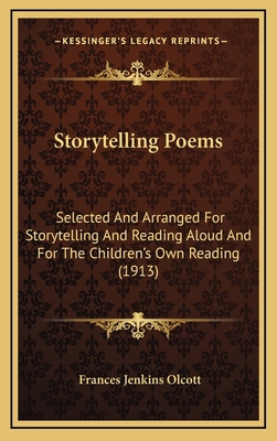 Storytelling Poems: Selected And Arranged For S... 1164402587 Book Cover