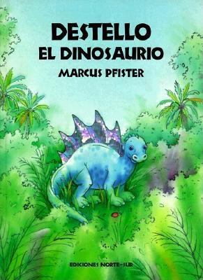 Destello Dinosaurio Sp Dazzle [Spanish] 1558583882 Book Cover