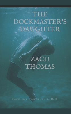 The Dock Master's Daughter B08P3SBR2R Book Cover