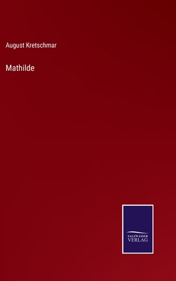 Mathilde [German] 3752599251 Book Cover