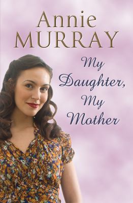 My Daughter, My Mother [Large Print] 0750536500 Book Cover