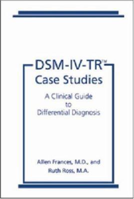 Dsm-IV-Tr(r) Case Studies: A Clinical Guide to ... 1585620491 Book Cover