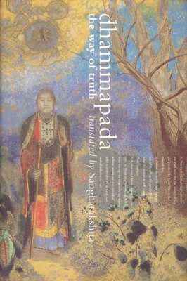 Dhammapada: The Way of Truth 1899579931 Book Cover