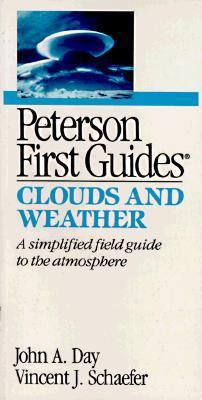 Peterson First Guide (R) to Clouds and Weather 0395562686 Book Cover