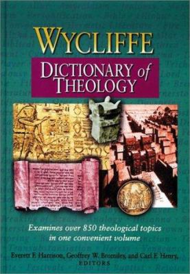 Wycliffe Dictionary of Theology 1565634284 Book Cover
