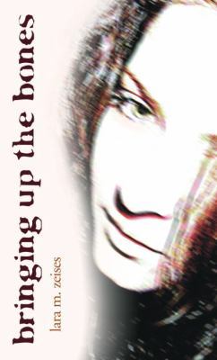 Bringing Up the Bones 044022974X Book Cover