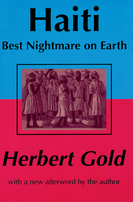 Haiti: Best Nightmare on Earth 0765807335 Book Cover