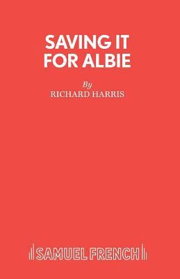 Saving It for Albie 0573113882 Book Cover