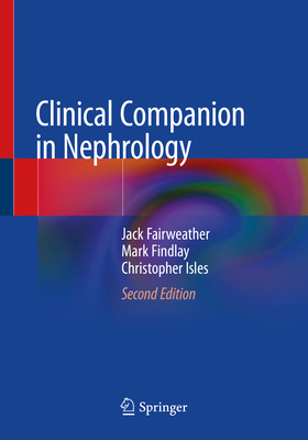 Clinical Companion in Nephrology 3030383229 Book Cover