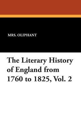 The Literary History of England from 1760 to 18... 143441664X Book Cover