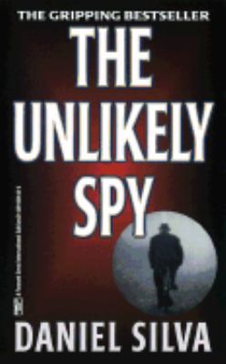 The Unlikely Spy 0449001423 Book Cover