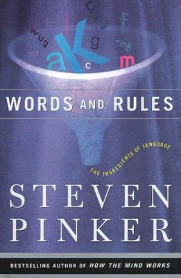 Words and Rules: The Ingredients of Language 0465072690 Book Cover