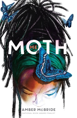 Me (Moth): (National Book Award Finalist) 1250833035 Book Cover