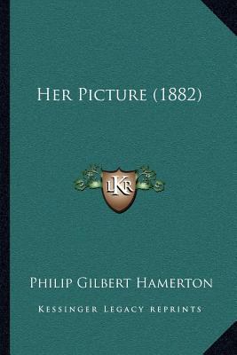 Her Picture (1882) 1166618447 Book Cover