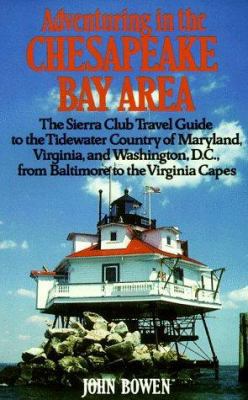 Adventuring in the Chesapeake Bay Area: The Sie... 087156680X Book Cover