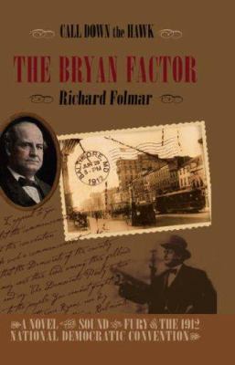 Call Down the Hawk: The Bryan Factor 1412028280 Book Cover