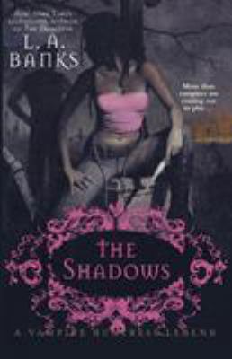The Shadows: A Vampire Huntress Legend 0312368755 Book Cover
