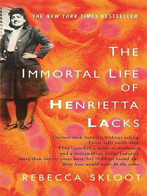The Immortal Life of Henrietta Lacks [Large Print] 1410427927 Book Cover